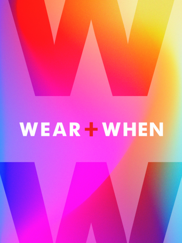 Wear + When